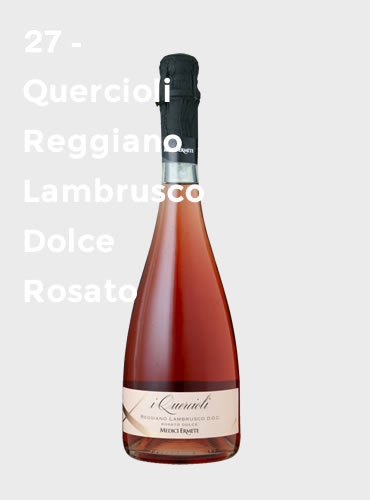 27 - Quercioli Reggiano Lambrusco Dolce Rosato
